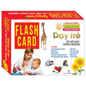 Flash card - Dạy trẻ về thế giới xung quanh (tái bản 2021)