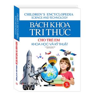 Bách khoa tri thức cho trẻ em khoa học và kỹ thuật