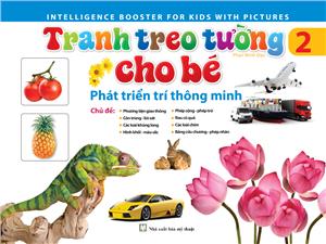 Tranh treo tường cho bé phát triển trí thông minh - Tập 2