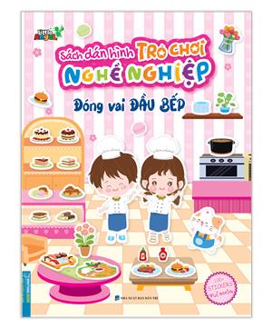 Sách dán hình trò chơi nghề nghiệp - Đóng vai đầu bếp (100+ stickers vui nhộn)