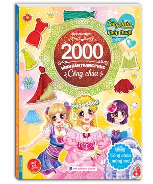 2000 hình dán trang phục công chúa - Công chúa mộng mơ (sách bản quyền)