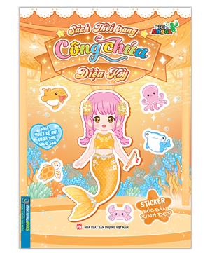 Sách thời trang - Công chúa diệu kỳ (sticker bóc dán xinh đẹp)