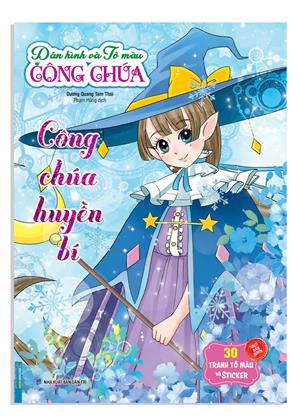 Dán hình và tô màu công chúa - Công chúa huyền bí (30 tranh tô màu và sticker)