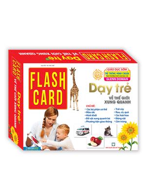 Flash card - Dạy trẻ về thế giới xung quanh (tái bản)