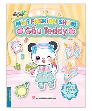Mini Fashion Show - Gấu Teddy (100+ STICKERS dễ thương) - Tái bản