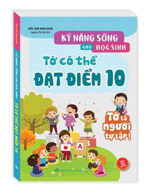 Kỹ năng sống cho học sinh - Chiến thắng mọi cám dỗ (Tớ là người tự lập) - Tái bản 