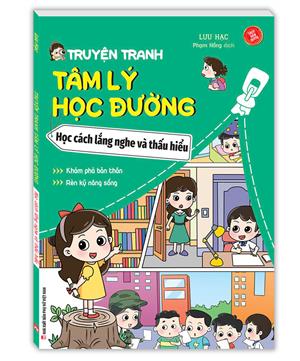 Truyện tranh tâm lý học đường - Học cách lắng nghe và thấu hiểu (sách bản quyền)