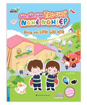 Sách dán hình trò chơi nghề nghiệp - Đóng vai lính cứu hỏa (100+ stickers vui nhộn)