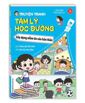 Truyện tranh tâm lý học đường - Xây dựng niềm tin vào bản thân (sách bản quyền)