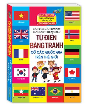 Từ điển bằng tranh - Cờ các quốc gia trên thế giới (bìa cứng)