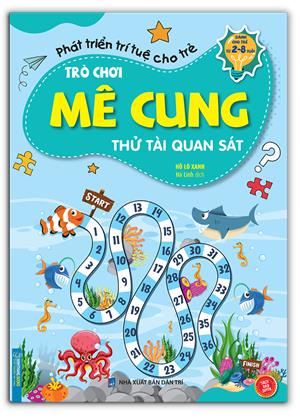Trò chơi mê cung - Thử tài quan sát (sách bản quyền) (2-8 tuổi)