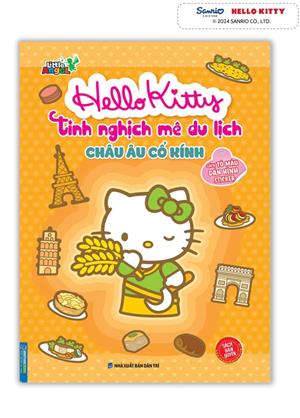 Hello Kitty tinh nghịch mê du lịch - Châu Âu cổ kính (tô màu và dán hình STICKER)(bản quyền)