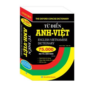 Từ điển Anh Việt 75000 mục từ và định nghĩa (bìa mềm)(tái bản)