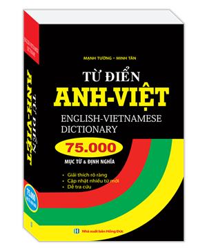 Từ điển Anh Việt 75000 mục từ và định nghĩa (bìa mềm)