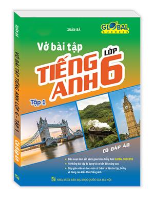 GLOBALL SUCESS - Vở bài tập tiếng anh lớp 6 tập 1 (có đáp án)