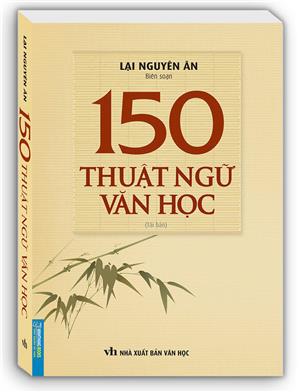 150 thuật ngữ văn học (bìa mềm) - tái bản