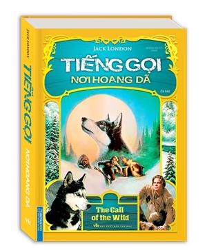 Tiếng gọi nơi hoang dã (bìa cứng) - tái bản