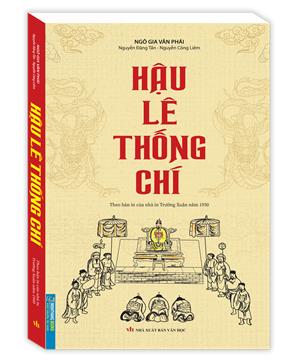 Hậu lê thống chí (theo bản in của nhà in Trường Xuân năm 1950)