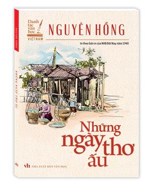 Những ngày thơ ấu (In theo bản của NXB Đời Nay năm 1940)