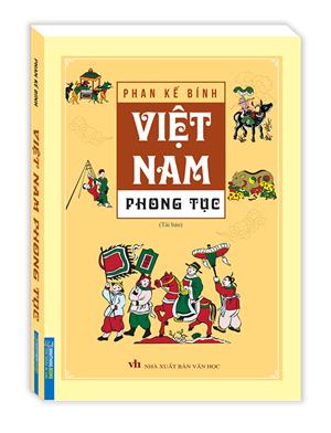 Việt Nam phong tục (bìa mềm) (tái bán)