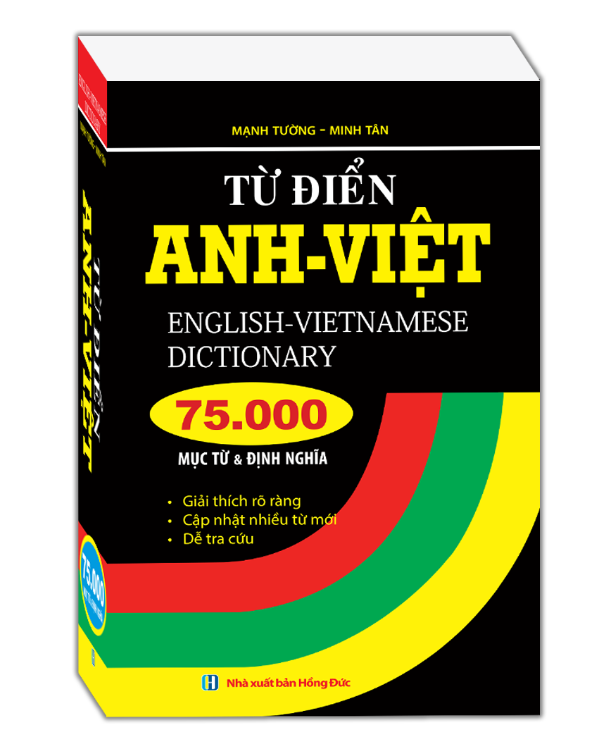 Từ điển Anh Việt 75000 mục từ và định nghĩa (bìa mềm)